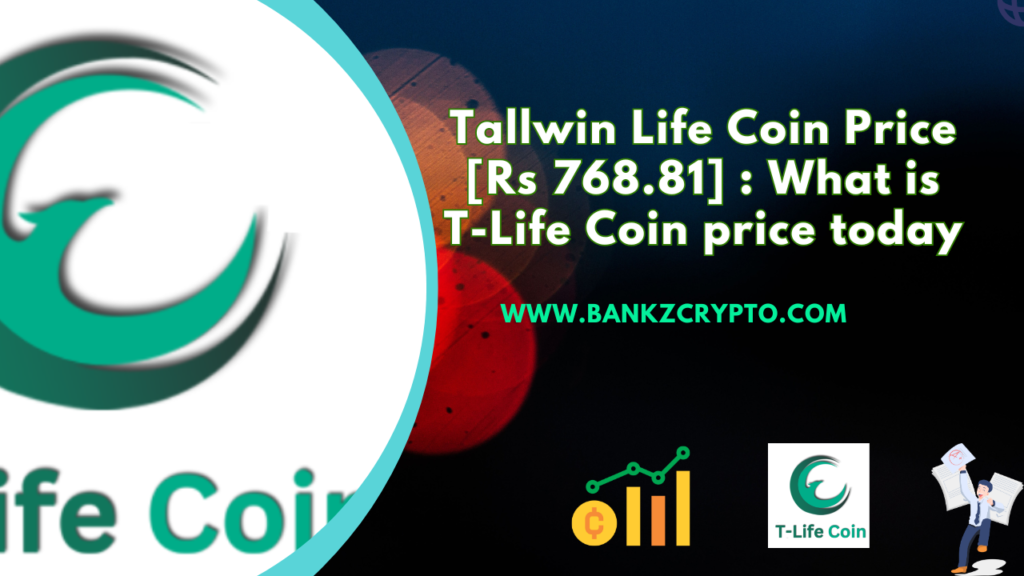 Tallwin Life Coin Price